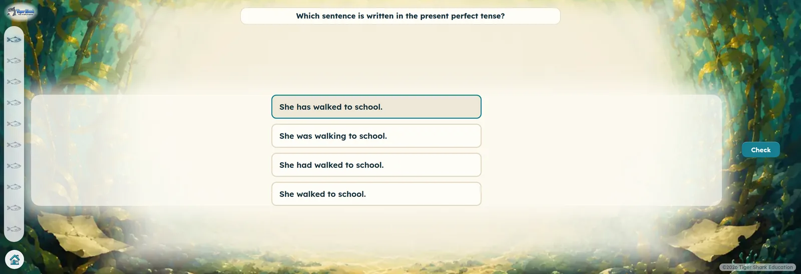 A grammar question asking which sentence is in the present perfect tense